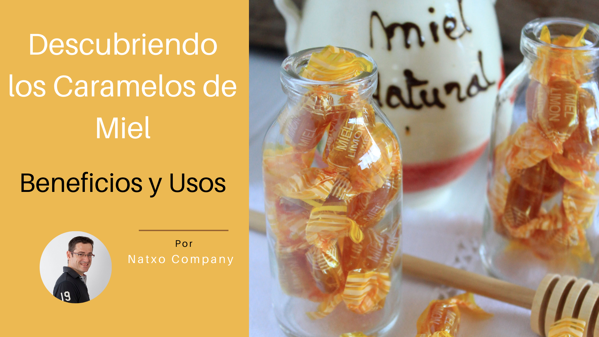 caramelos miel beneficios usos