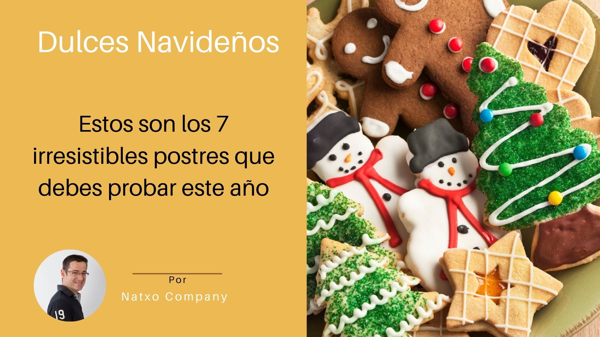 Dulces Navideños con Miel