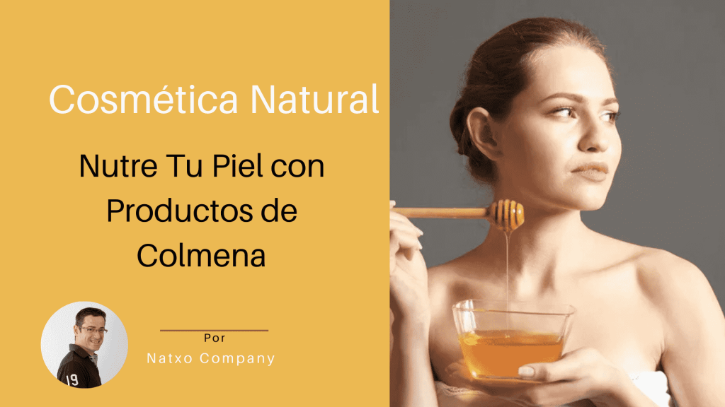 Cosmeticos naturales con miel